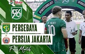 Persija Jakarta Vs Persebaya